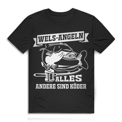 Wels-Angeln alles andere sind Köder Herren T-Shirt Welsangler