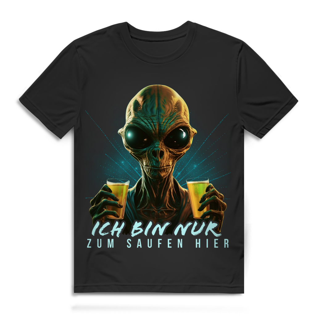 Ich Bin Nur Zum Saufen Hier Herren T-Shirt Bier Alien Black