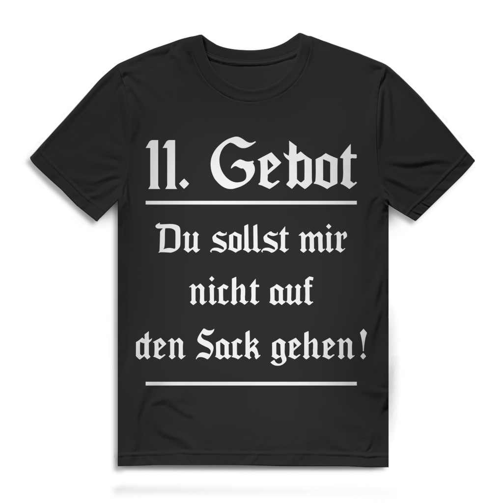 11. Gebot Du sollst mir nicht auf den Sack gehen Herren T-Shirt