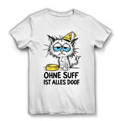 Ohne Suff ist alles doof Katze Kater Party Cartoon Damen T-Shirt