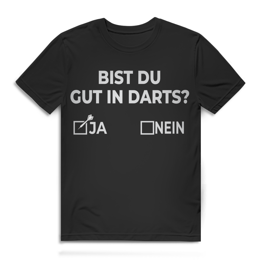 Bist du gut in Darts Herren T-Shirt Dartfan Ligaspieler Black