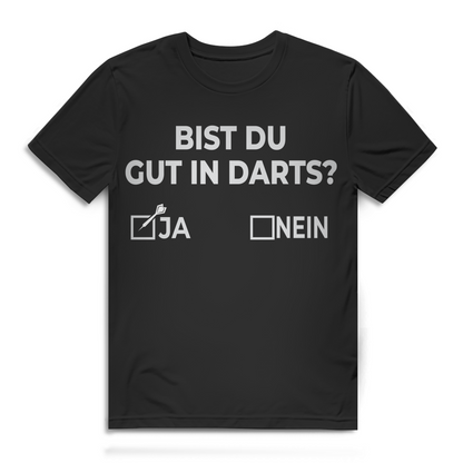 Bist du gut in Darts Herren T-Shirt Dartfan Ligaspieler