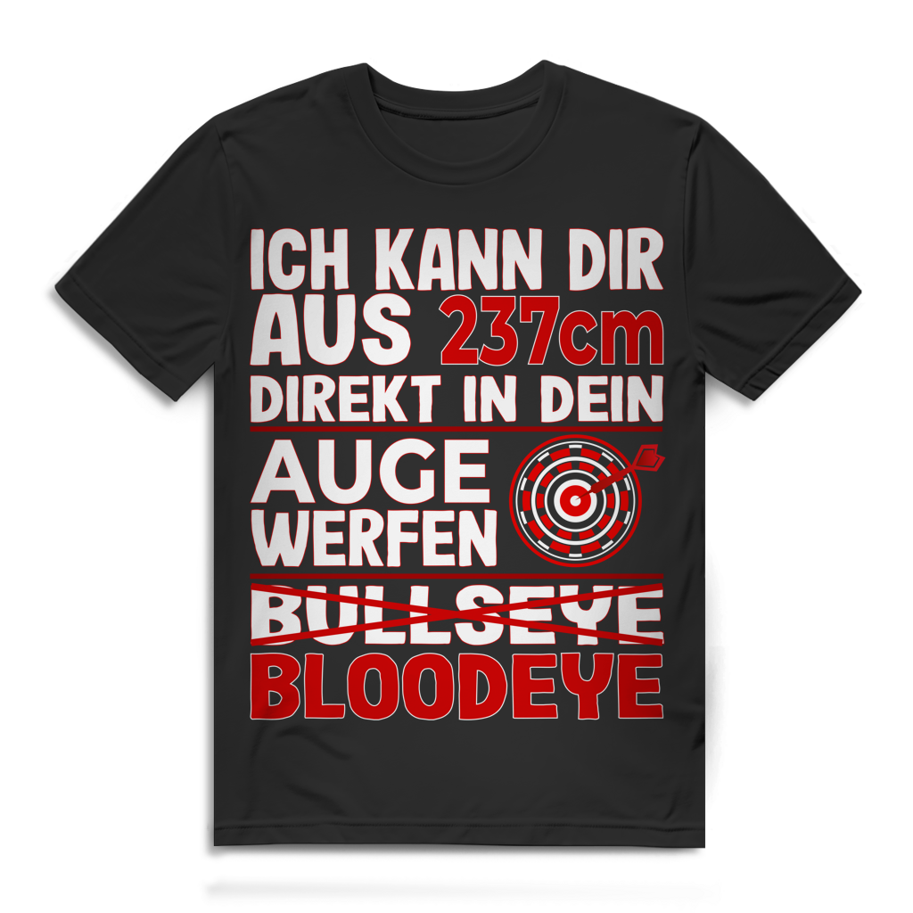 Ich kann dir aus 237cm direkt ins Auge werfen Herren T-Shirt Bloodeye Black