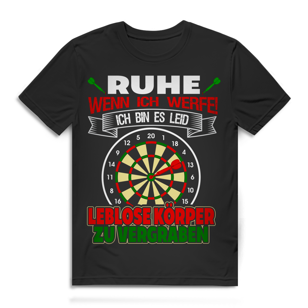 Ruhe wenn ich werfe leblose Körper zu vergraben Darten Herren T-Shirt
