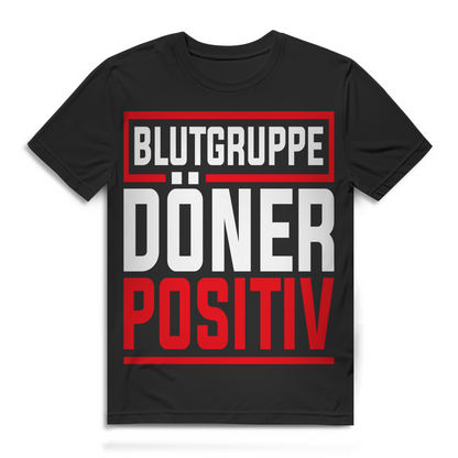 Blutgruppe Döner Positiv Herren T-Shirt Doenerfan Imbiss Kebab