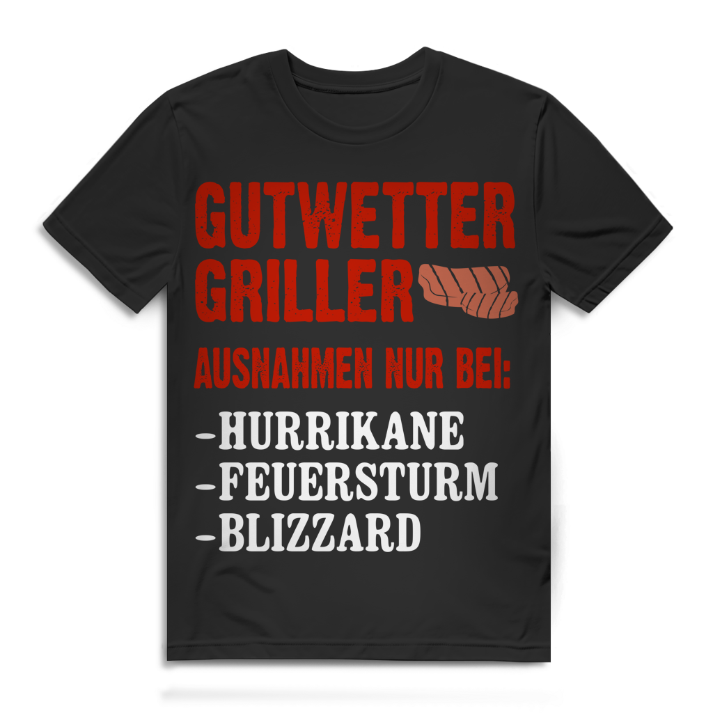 Gutwettergriller Ausnahmen Hurrikane Herren T-Shirt Ganzjahresgriller