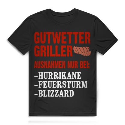 Gutwettergriller Ausnahmen Hurrikane Herren T-Shirt Ganzjahresgriller