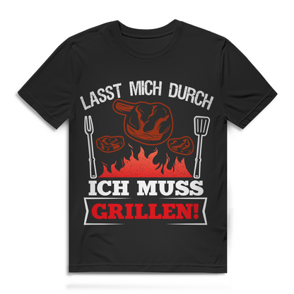 Lasst mich durch ich muss grillen Herren T-Shirt
