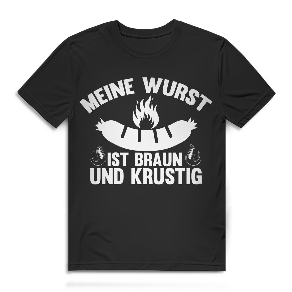 Meine Wurst ist braun und krustig Herren T-Shirt