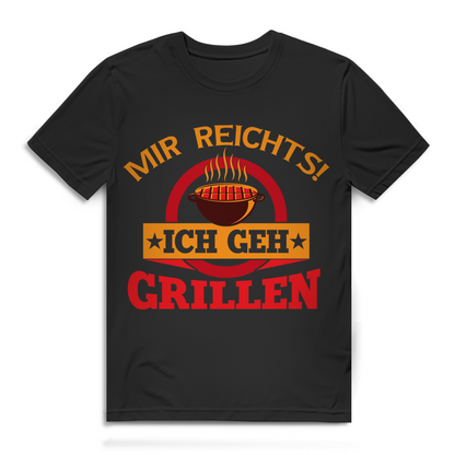 Mir reichts ich geh grillen Herren T-Shirt