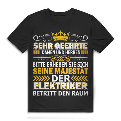Sehr geehrte Damen Herren Elektriker betritt den Raum Herren T-Shirt