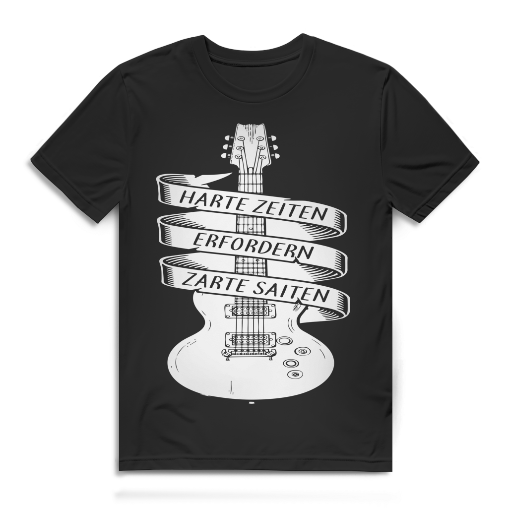 Harte Zeiten erfordern zarte Saiten Gitarren Herren T-Shirt Black