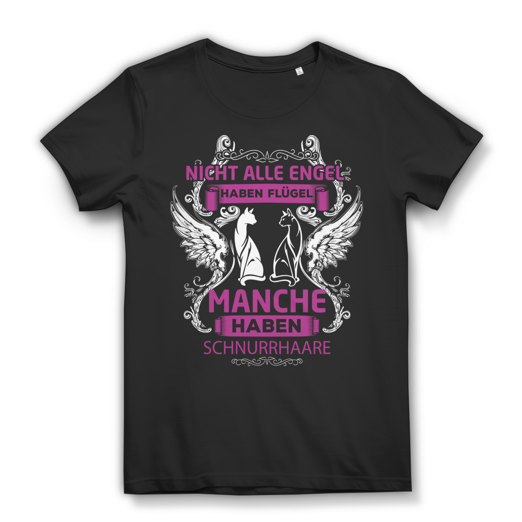 Nicht alle Engel haben Flügel manche haben Schnurrhaare Katze Damen T-Shirt Black