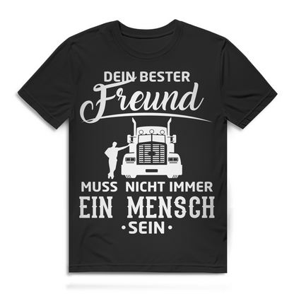 Dein bester Freund muss nicht immer ein Mensch sein Herren T-Shirt