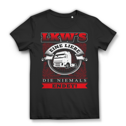 LKWs eine Liebe die niemals endet Damen T-Shirt