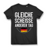 Gleiche Scheisse anderer Tag Deutschland Damen T-Shirt Black
