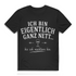 Ich bin eigentlich ganz nett bis ich nüchtern bin Herren T-Shirt Black