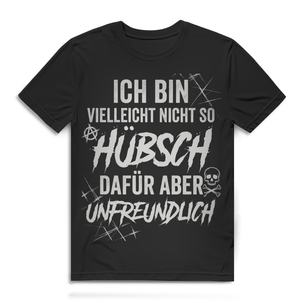 Ich bin vielleicht nicht so hübsch dafür unfreundlich Herren T-Shirt Black