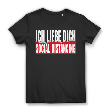 Ich liebe dich Social Distancing Damen T-Shirt Black