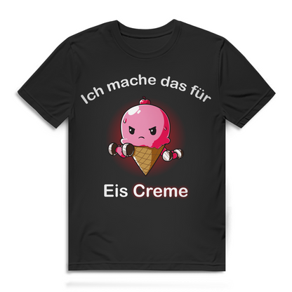Ich mache das für Eis Creme Herren T-Shirt Black