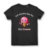 Ich mache das für Eis Creme Damen T-Shirt Black