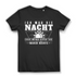 Ich mag die Nacht beste Tage waren Nächte Damen T-Shirt Black