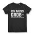 Ich muss großartiges vollbringen Damen T-Shirt Black