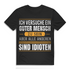 Ich versuche ein guter Mensch aber alle anderen sind Idioten Herren T-Shirt Black