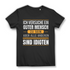 Ich versuche ein guter Mensch aber alle anderen sind Idioten Damen T-Shirt Black
