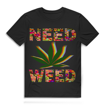 Need Weed Herren T-Shirt Cannabis Motiv Funshirt Black