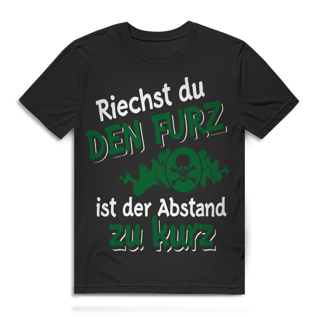Riechst du den Furz ist der Abstand zu kurz Herren T-Shirt Black
