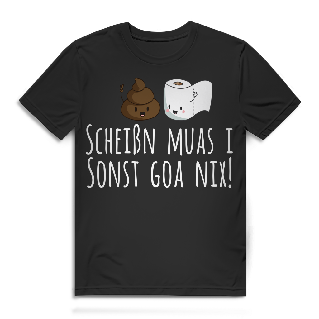Scheißn muas i sonst goa nix Herren T-Shirt Bayern Black