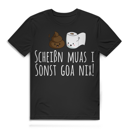 Scheißn muas i sonst goa nix Herren T-Shirt Bayern Black