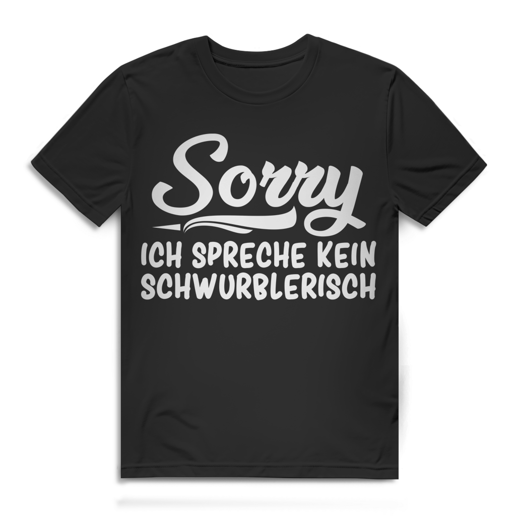 Sorry ich spreche kein Schwurblerisch Herren T-Shirt Black
