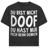 Jack & Jones Oversize Du Bist Nicht Doof Pech Beim Denken Herren T-Shirt Black