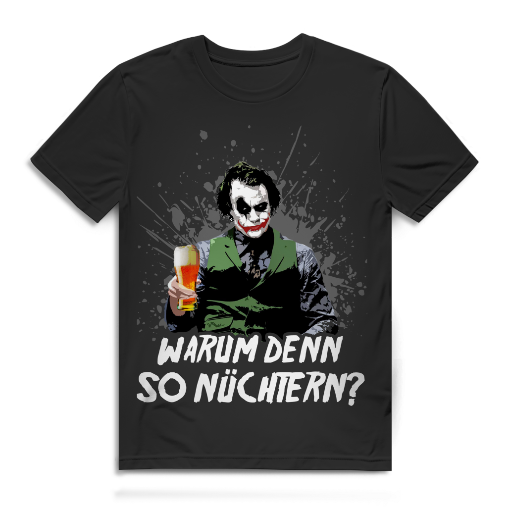 Warum denn so Nüchtern? - Herren Premium Bio T-Shirt Black
