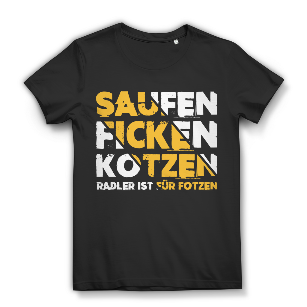 Saufen Ficken Kotzen Radler ist für Fotzen - Damen Premium Bio T-Shirt Schwarz Black
