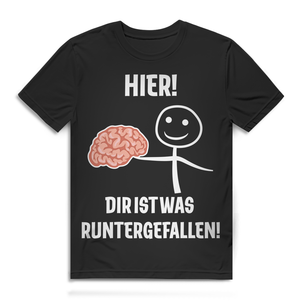 Hier Dir Ist Was Runtergefallen Gehirn Herren Premium Bio T-Shirt Black