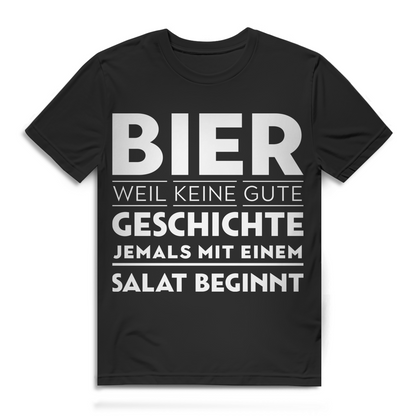Bier weil keine gute Geschichte jemals mit einem Salat beginnt - Herren Premium Bio T-Shirt Black