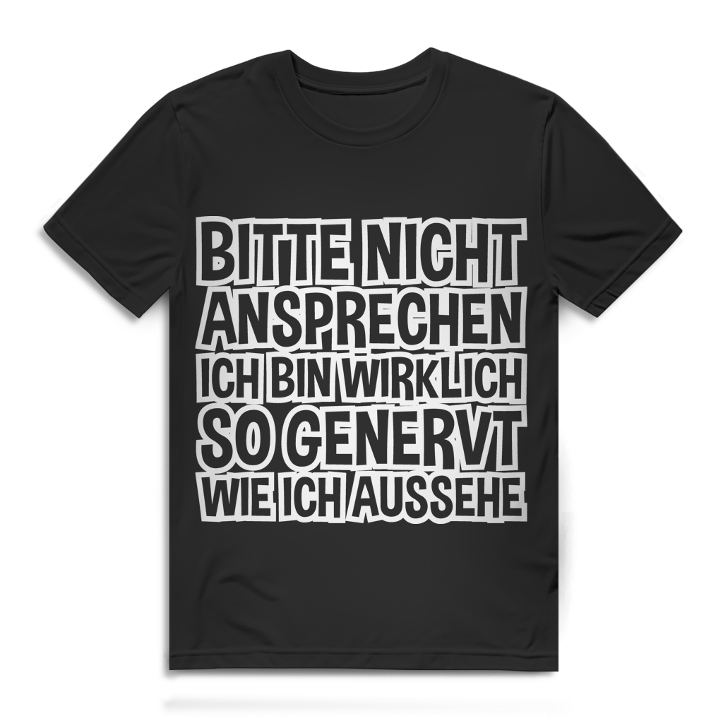 Bitte nicht ansprechen ich bin wirklich so genervt wie ich aussehe - Herren Premium Bio T-Shirt Black
