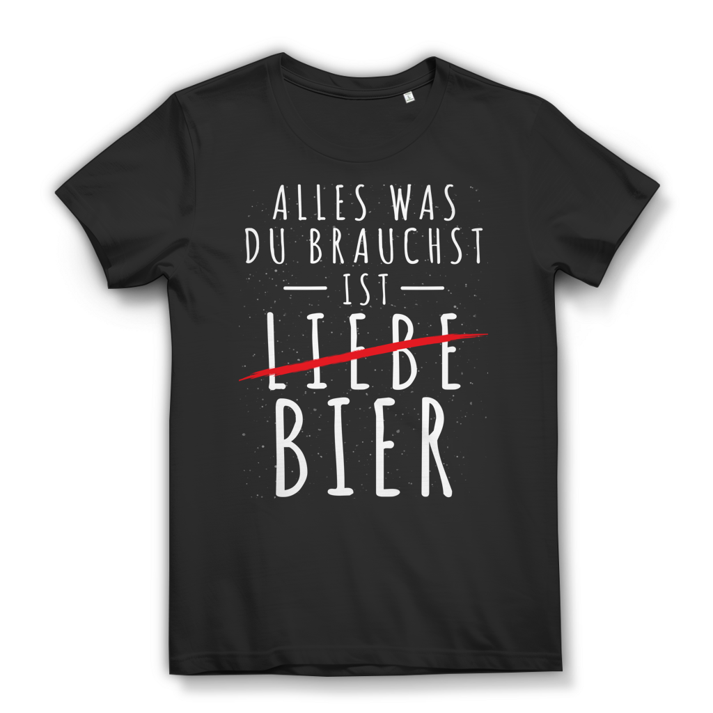 Alles was du brauchst ist Bier Liebe - Damen Premium Bio T-Shirt Black
