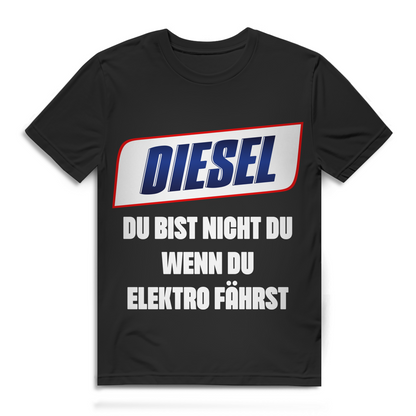 Diesel du bist nicht du wenn du Elektro fährst - Herren Premium Bio T-Shirt Black