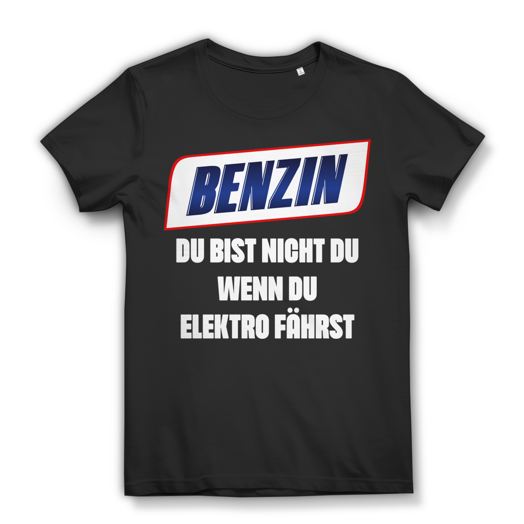 Benzin du bist nicht du wenn du Elektro fährst - Damen Premium Bio T-Shirt Black