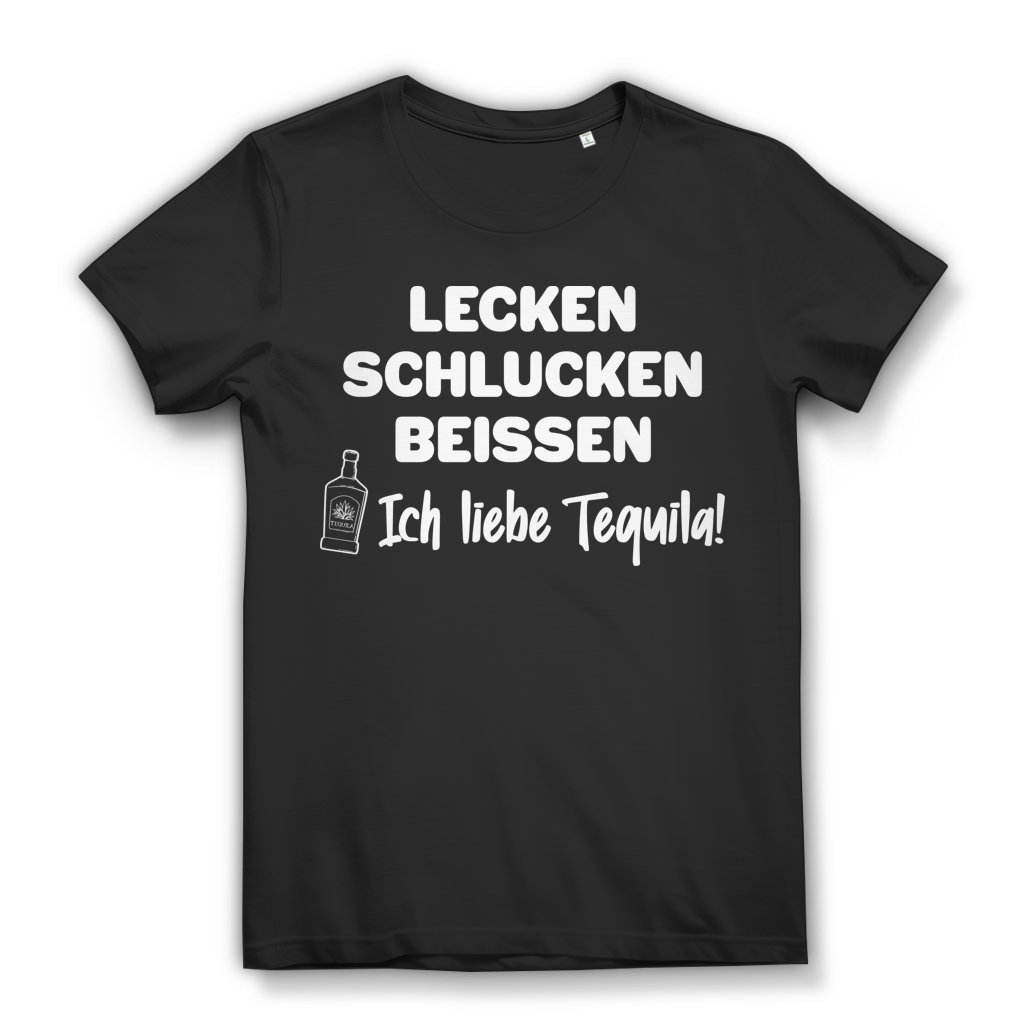 Lecken Schlucken Beissen Ich Liebe Tequila - Damen Premium Bio T-Shirt Black