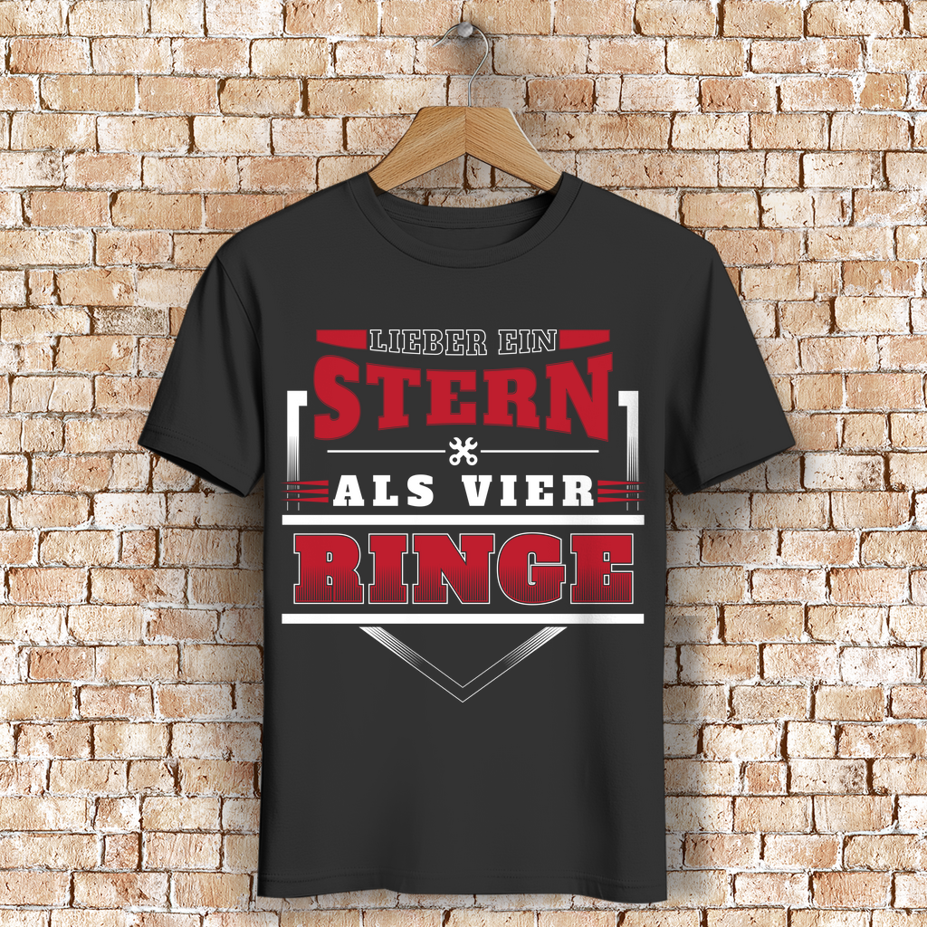 Deutsche Autos Shirt Männer – Lieber ein Stern als vier Ringe – Autofan Spruch