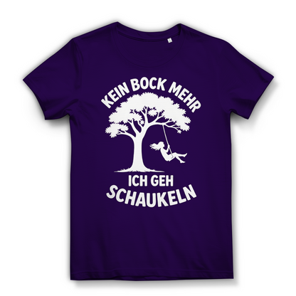 Damen Premium Bio T-Shirt Kein Bock Mehr Ich Geh Schaukeln Urban Purple