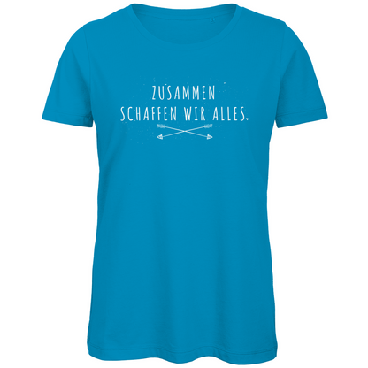 Zusammen schaffen wir alles - Damen Premium Bio T-Shirt Atoll