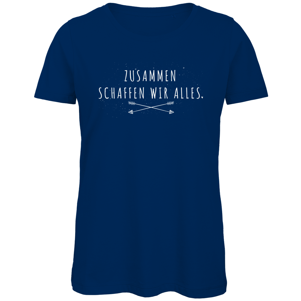 Zusammen schaffen wir alles - Damen Premium Bio T-Shirt Navy