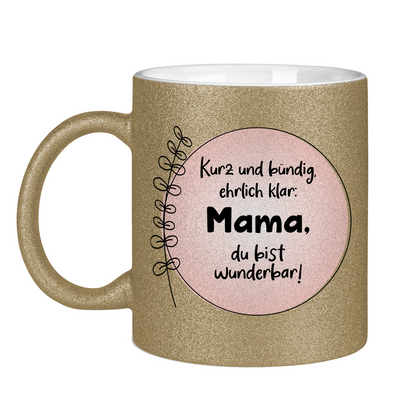 Mama du bist wunderbar! - Glitzertasse