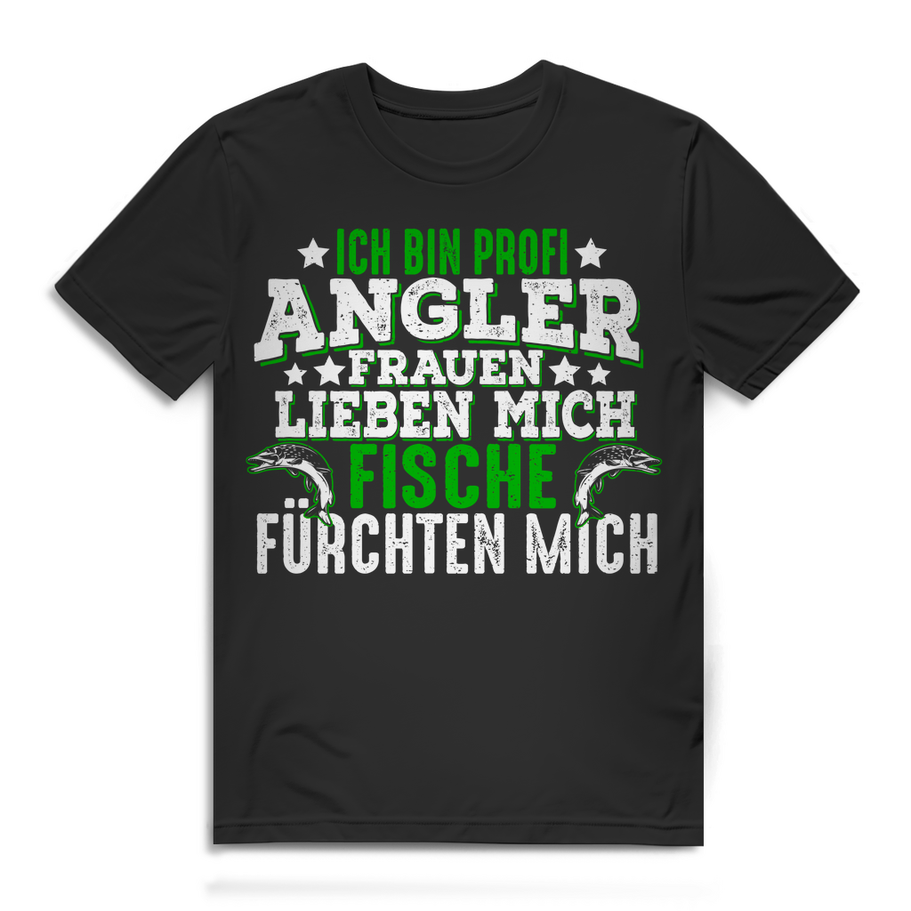 Herren T-Shirt Profi Angler Frauen lieben mich Fische fürchten mich Black